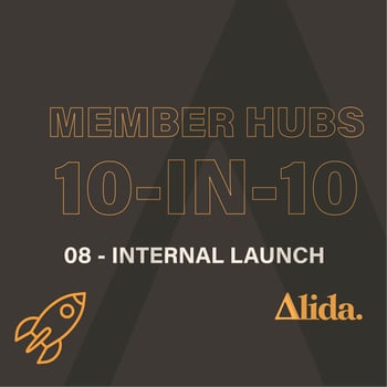 Member Hubs: Internal Launch
